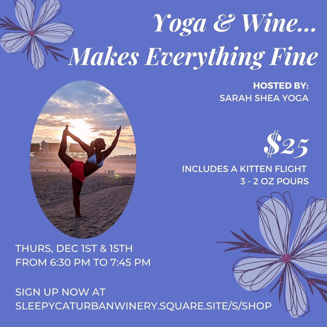 Yoga & Wine… makes everything’s fine