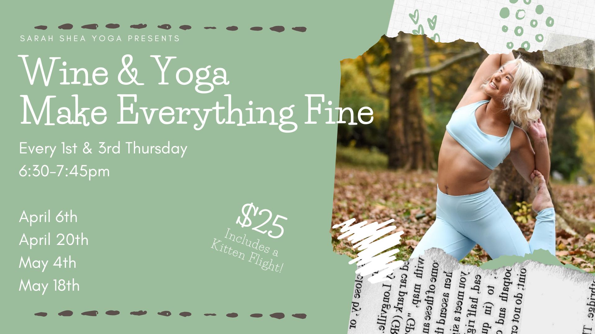Wine and Yoga Make Everything Fine
